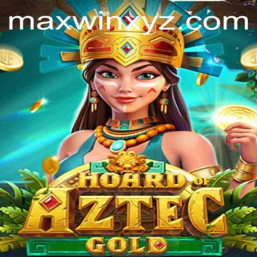 Discovering the Thrills of HoardofAztecgold: MAXWIN Strategy & Gameplay
