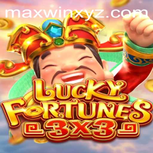 Exploring the Thrills of LUCKYFORTUNES3x3 and the Chase for the MAXWIN